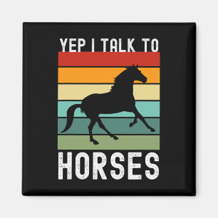 Yep I Talk To Horses Farmer Animal Horseck Riding Magnet