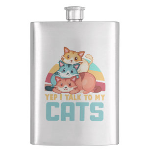 Yep, I Talk to My Cats–Adorable Trio Cat Design 2 Flask