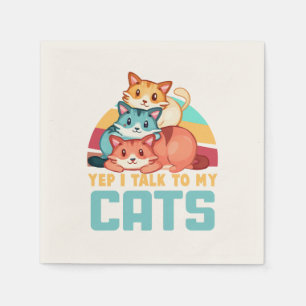 Yep, I Talk to My Cats–Adorable Trio Cat Design 2 Napkins