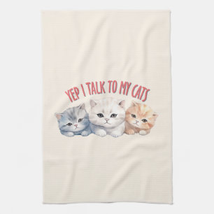 Yep, I Talk to My Cats – Adorable Trio Cat Design Kitchen Towel