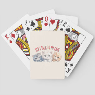 Yep, I Talk to My Cats – Adorable Trio Cat Design Poker Cards