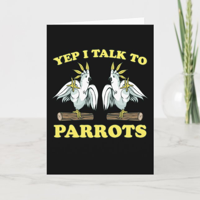 Yep I Talk To Parrots Tropical Bird Gift Card (Front)