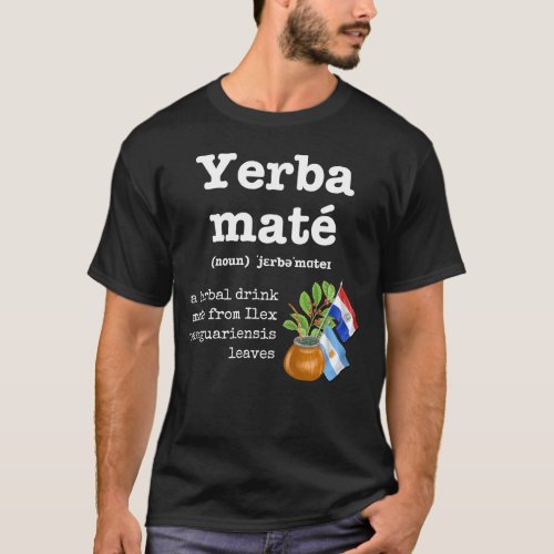 YERBA MATE Definition T_Shirt