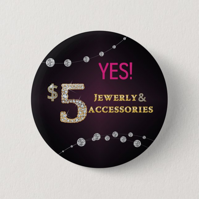 Yes! $5 Jewelry and Accessories  button (Front)