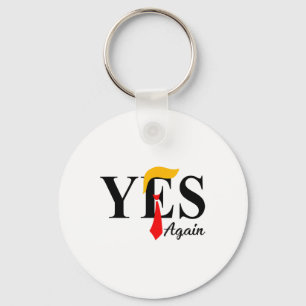 Yes Again Vote Trump Orange Hair 4th Of July Keychain