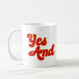 Yes And Improv Comedy Club Comedian Coffee Mug