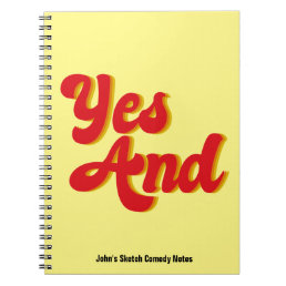 Yes And Improv Comedy Notebook