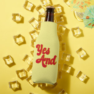 Yes And Improv Comedy Troupe Bottle Cooler