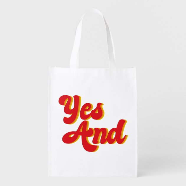 Yes And Improv Comedy Troupe Comedian Grocery Bag | Zazzle