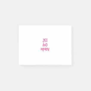 Yes And Improvisational Comedy Fun Improv Quote Post-it Notes