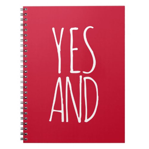 Yes And  Spiral Notebook  Red