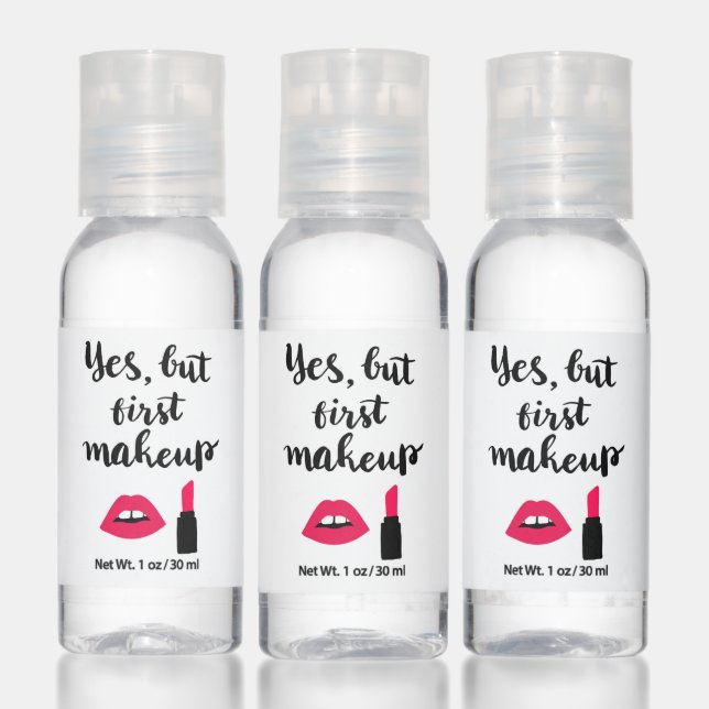 Yes But First Makeup | Cute Phrase Hand Sanitizer (Set)