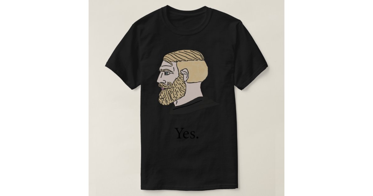 Funny Chad Yes - Yes Chad Meme - Yes Face Meme Essential T-Shirt