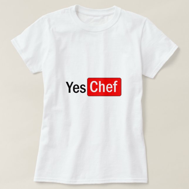 Yes Chef T-Shirt (Design Front)