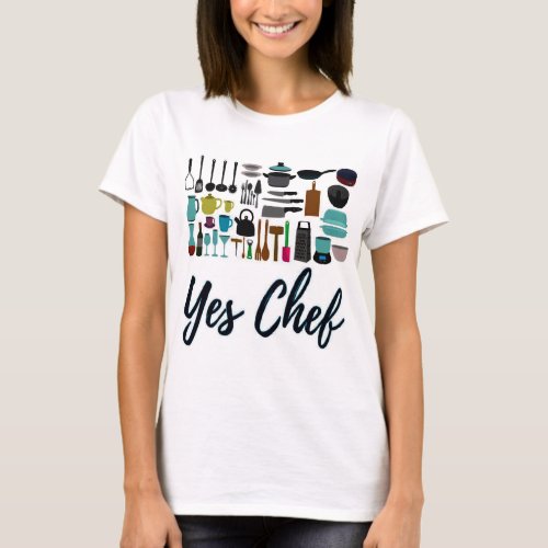 Yes Chef  T_Shirt