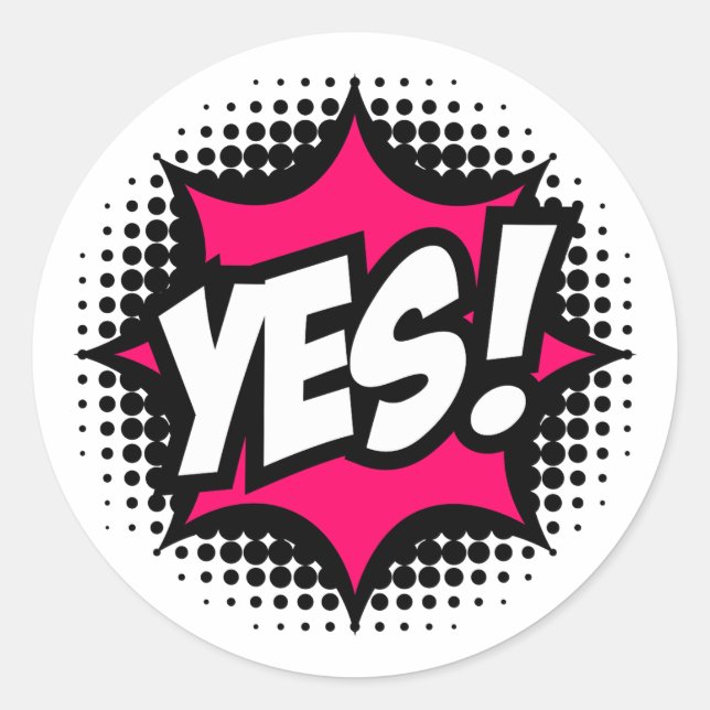 YES! Comic Book Style Classic Round Sticker (Front)