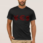 YES (Yen Euro Dollar) T-Shirt | Zazzle.com