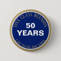 YES! Custom 50th class reunion button
