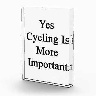 Yes Cycling Is More Important Award