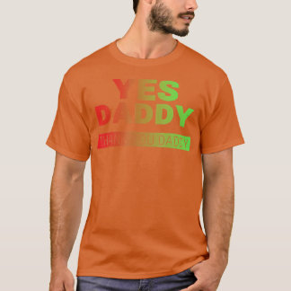 Yes Daddy Thank You Daddy Funny Gradient Obi State T-Shirt