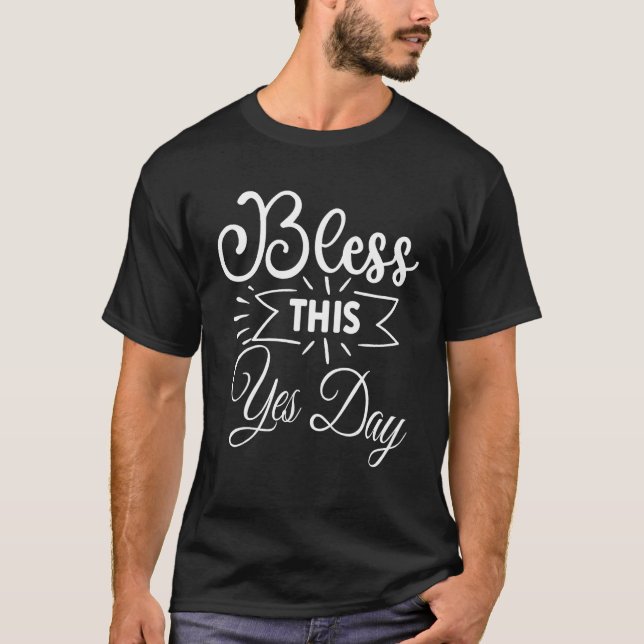 Yes Day for toddler T-Shirt (Front)