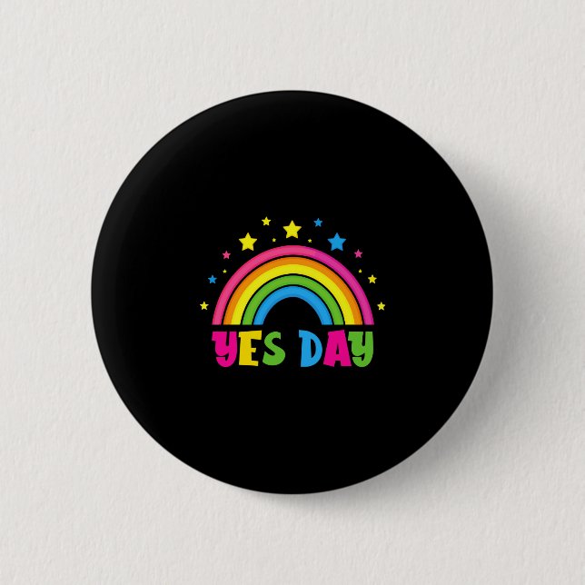 Yes day performance  button (Front)