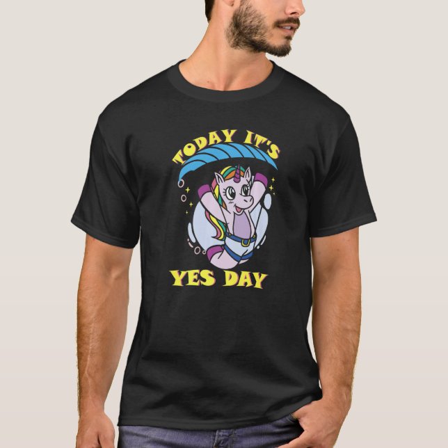 Yes Day T-Shirt (Front)