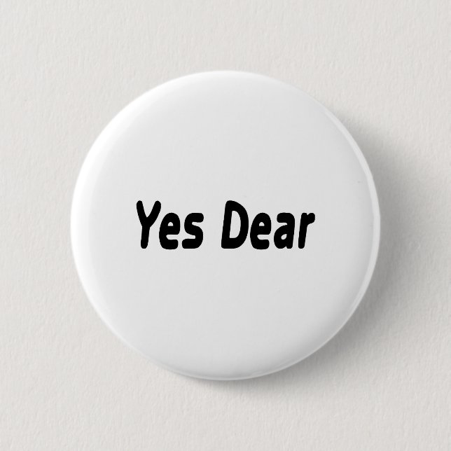 Yes Dear Button (Front)