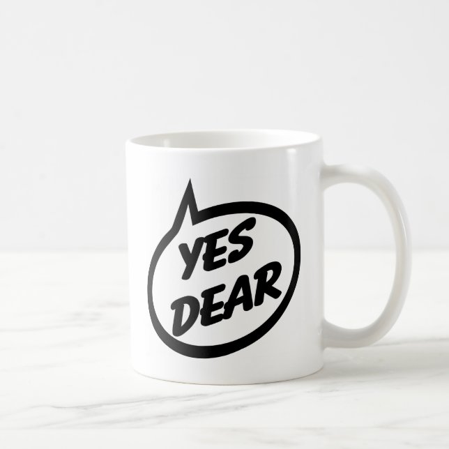 Yes Dear Coffee Mug (Right)