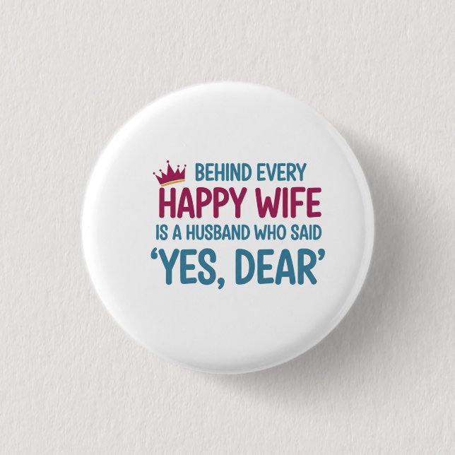 Yes, Dear' — The Key to Happiness Button (Front)