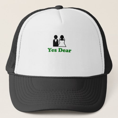 Yes Dear Trucker Hat