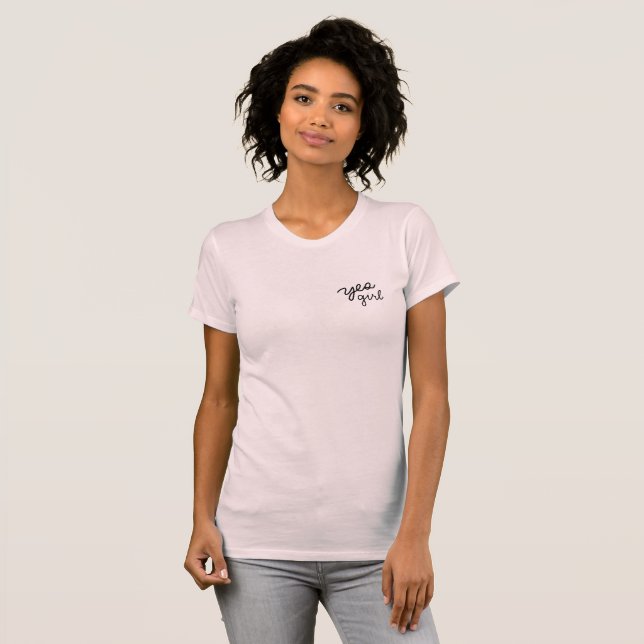 Yes Girl T-Shirt (Front Full)