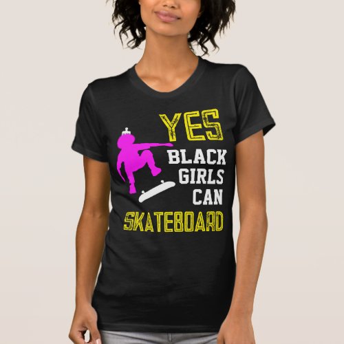 YES GIRLS CAN SKATEBOARD Afro Skater Girl T_Shirt
