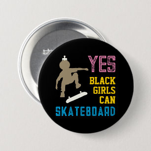 YES GIRLS CAN SKATEBOARD Retro Black Skater Girl Button