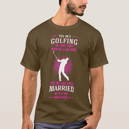 Yes Hes Golfing Golf Putter Par Golfer Birdie Boge T_Shirt