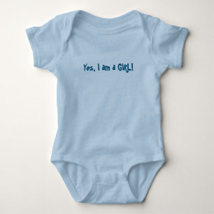 Yes, I am a GIRL! Baby Bodysuit
