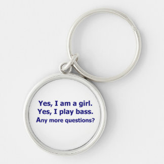 Yes I am a girl text only play bass dark blue Keychain