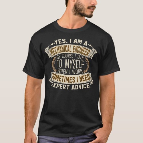 Yes I am A Mechanical Engineer Funny Job Phrase De T_Shirt