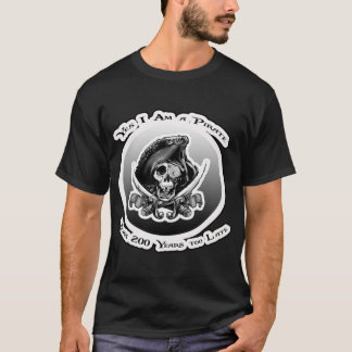 Yes I Am A Pirate T-Shirt