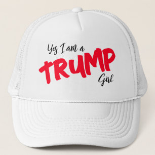 Yes I am a Trump Girl Trucker Hat
