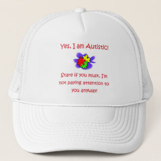Yes I Am Autistic Hat