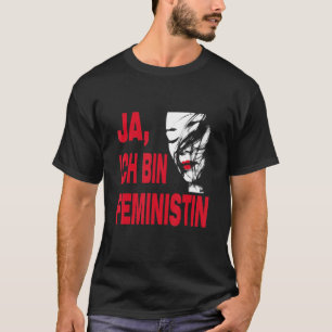 Yes, I am feminist, for engaged men and women T-Shirt