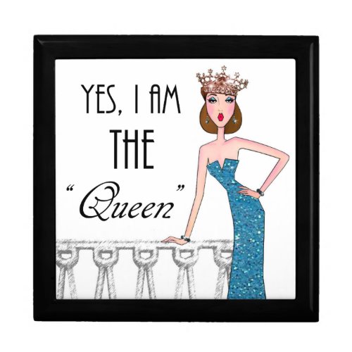 Yes I am THE Queen Gift Box