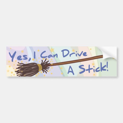 Yes I Can Drive A Stick 2 _ Bumber Sticker