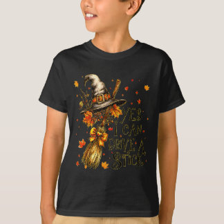 Yes I Can Drive A Stick Fall Halloween Soky Witch  T-Shirt