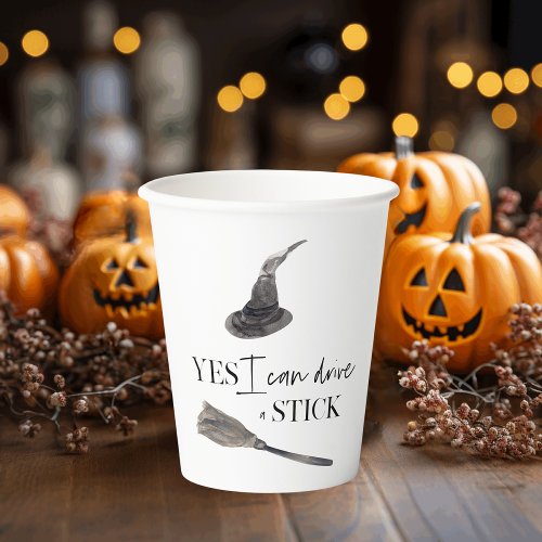 Yes I Can Drive A Stick Fun  Happy Halloween Paper Cups