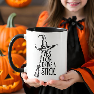 Yes I Can Drive a Stick Funny Halloween Witch Mugs