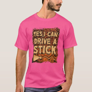 Yes I Can Drive A Stick Halloween Distressed Leopa T-Shirt