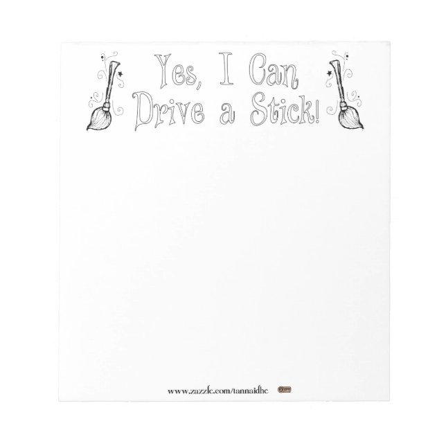 Yes, I Can Drive a Stick! Notepad (Front)