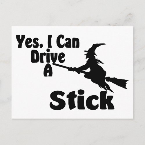 Yes I Can Drive A Stick Postcard